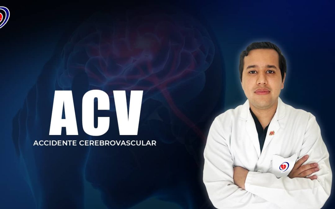 Curso: ACV – Accidente cerebro vascular